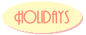 Holidays