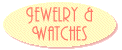 Jewelry and Watches