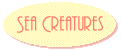 Sea Creatures